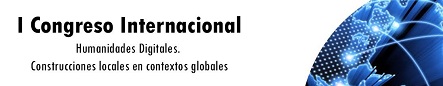 Primer Congreso Internacional de Humanidades Digitales